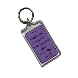 Novelty Acrylic Kalan Keychain You Complain Humor Vintage Keyring 262 u Y2K